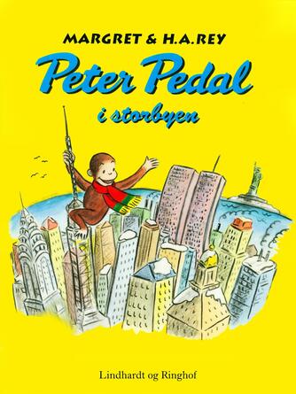 Margret Rey: Peter Pedal i storbyen