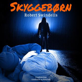Robert Swindells: Skyggebørn