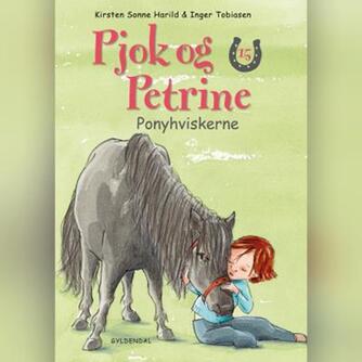 Kirsten Sonne Harild: Ponyhviskerne