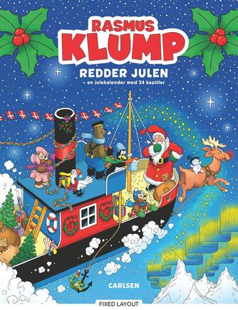 Kim Langer: Rasmus Klump redder julen : en julekalender med 24 kapitler