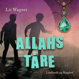 Lis Wagner (f. 1932): Allahs tåre