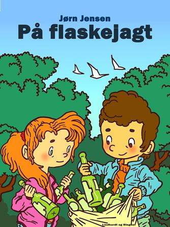 : På flaskejagt