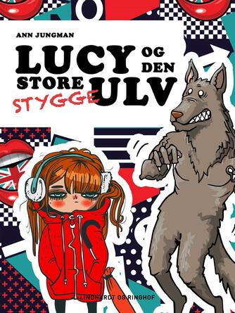Ann Jungman: Lucy og den Store Stygge Ulv