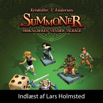 Kristoffer Jacob Andersen: Summoner - hidkalderen vender tilbage