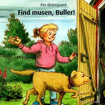 Per Østergaard (f. 1950): Find musen, Buller!