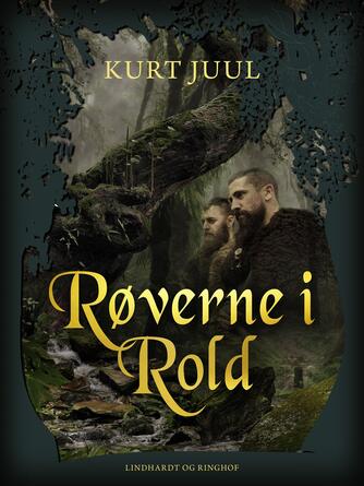 Kurt H. Juul: Røverne i Rold