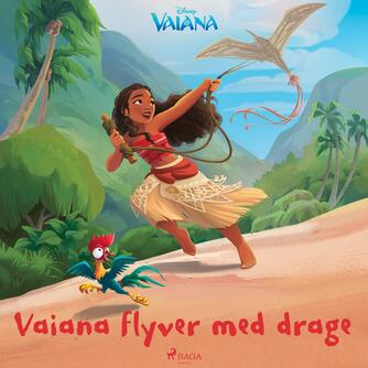 : Vaiana flyver med drage