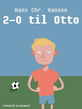Hans Chr. Hansen (f. 1949): 2-0 til Otto (Stor Dingo)