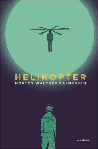 Morten W. Rasmussen: Helikopter