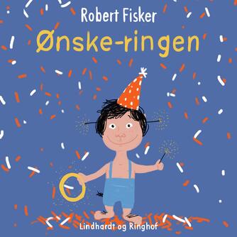 Robert Fisker: Ønske-ringen