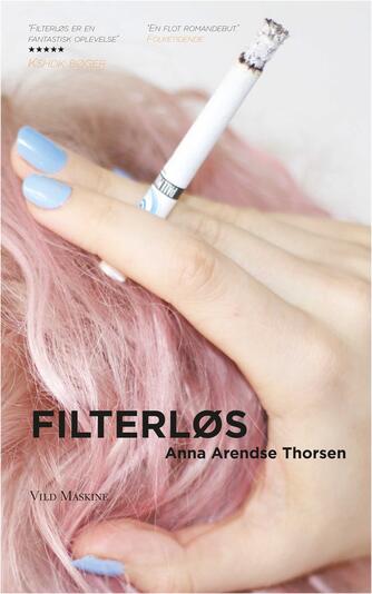 Anna Arendse Thorsen (f. 1993): Filterløs