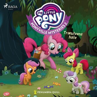 Penumbra Quill: My little pony - træulvens hale