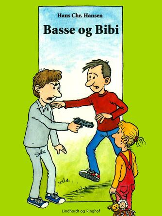 Hans Chr. Hansen (f. 1949): Basse og Bibi