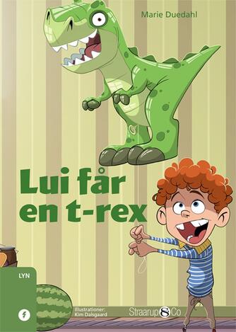 Marie Duedahl: Lui får en t-rex
