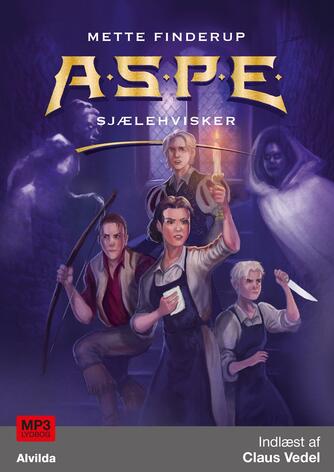 Mette Finderup: A.S.P.E. - sjælehvisker