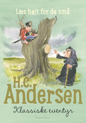 H. C. Andersen (f. 1805): Klassiske eventyr