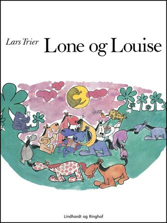 Lars Trier: Lone og Louise