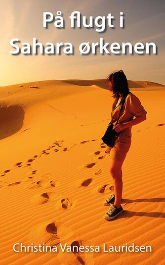 Christina Vanessa Lauridsen: På flugt i Sahara ørkenen