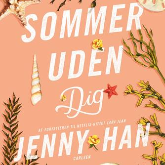 Jenny Han: Sommer uden dig