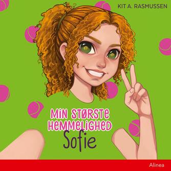 Kit A. Rasmussen: Min største hemmelighed - Sofie