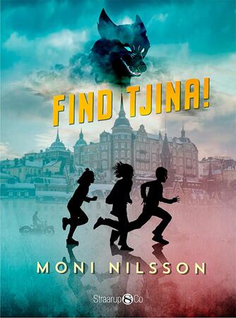 Moni Nilsson: Find Tjina!