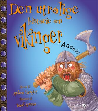 Andrew Langley: Den utrolige historie om vikinger