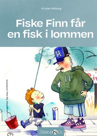 Kirsten Ahlburg: Fiske Finn får en fisk i lommen