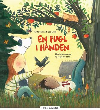 Lotte Salling, Lea Letén: En fugl i hånden : mindfulnessremser og -lege for børn