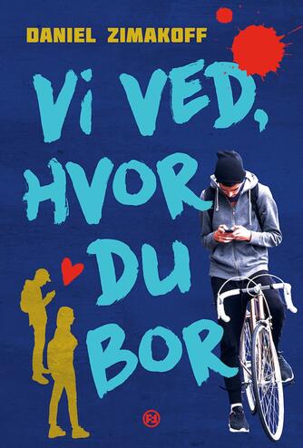 Daniel Zimakoff: Vi ved, hvor du bor