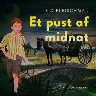 Sid Fleischman: Et pust af midnat
