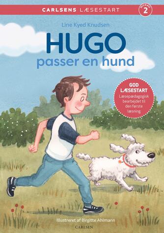 Line Kyed Knudsen: Hugo passer en hund