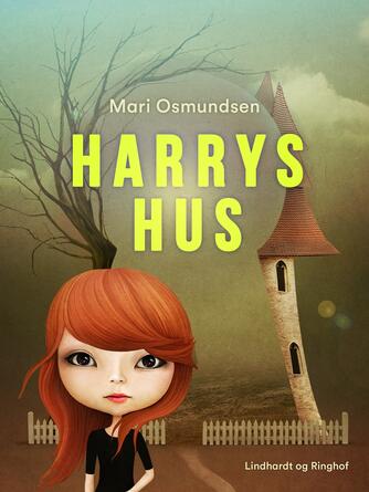 Mari Osmundsen: Harrys hus
