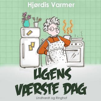 Hjørdis Varmer: Ugens værste dag