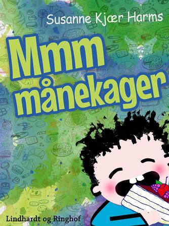 Susanne Kjær Harms: Mmm månekager