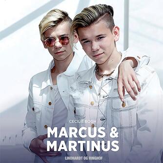 Cecilie Bogh: Marcus & Martinus