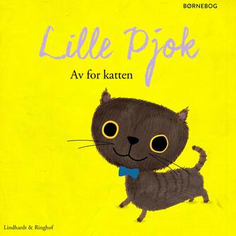 Robert Fisker: Av for katten - Lille Pjok