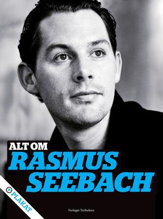 Jens Johannesen: Alt om Rasmus Seebach