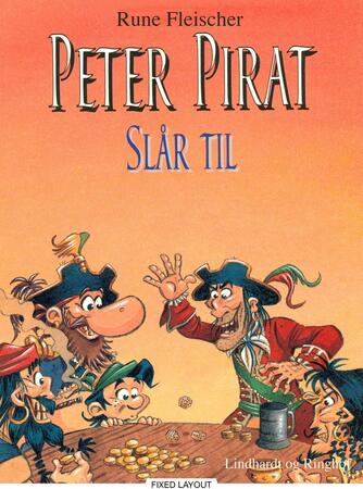 Rune Fleischer: Peter Pirat slår til