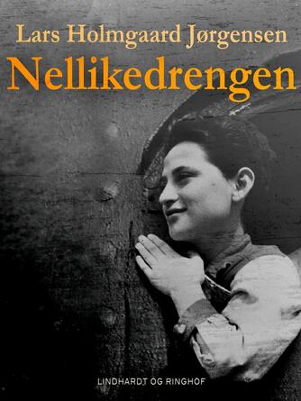 Lars Holmgård Jørgensen: Nellikedrengen