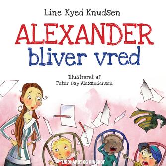 Line Kyed Knudsen: Alexander bliver vred