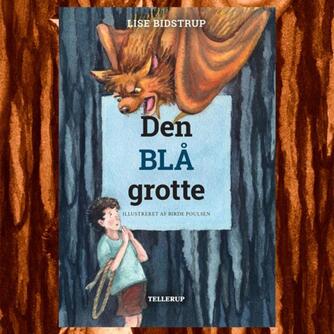 Lise Bidstrup: Den blå grotte