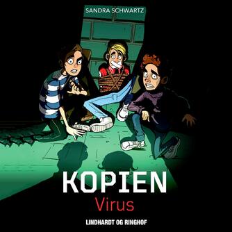 Sandra Schwartz: Kopien - virus