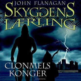 John Flanagan: Clonmels konger