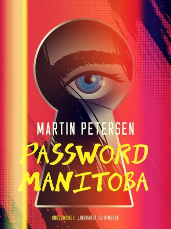 Martin Petersen (f. 1950): Password Manitoba
