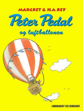 Margret Rey: Peter Pedal og luftballonen