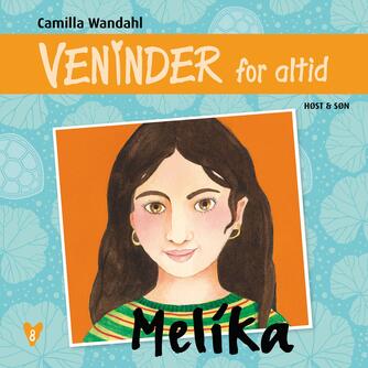 Camilla Wandahl: Melika