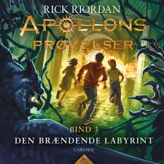 Rick Riordan: Den brændende labyrint