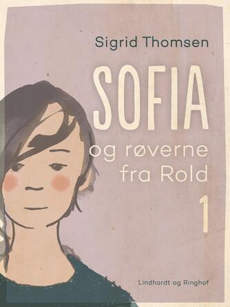 : Sofia og røverne fra Rold 1