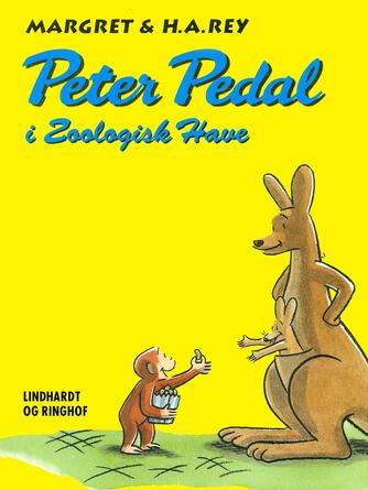 Margret Rey: Peter Pedal i Zoologisk Have