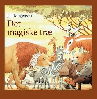 Jan Mogensen (f. 1945): Det magiske træ